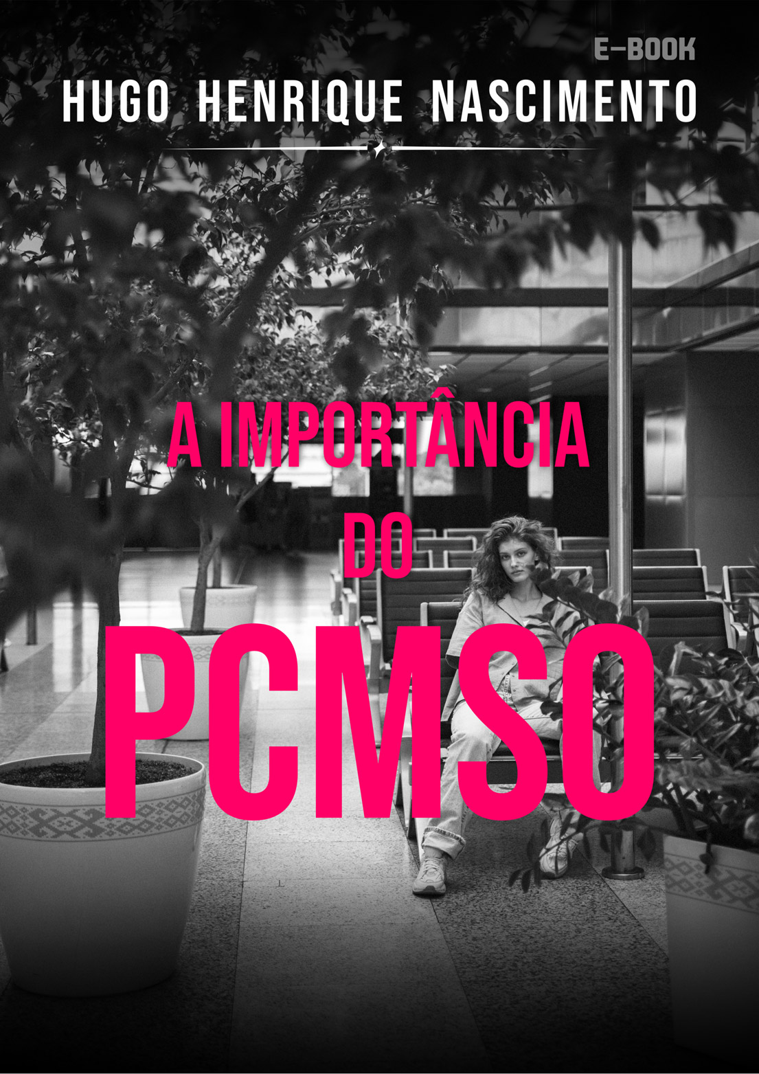 Ebook - A IMPORTÂNCIA DO PCMSO